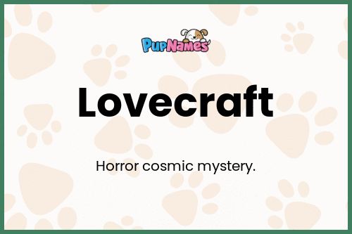 Lovecraft dog name meaning