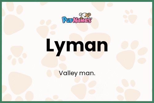 Lyman dog name meaning