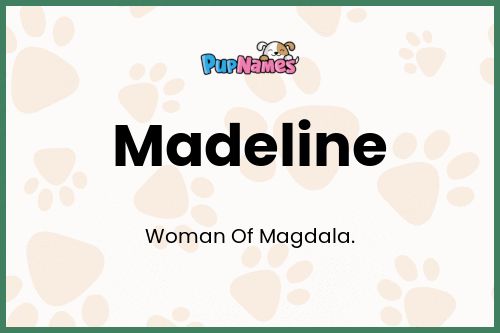 Madeline dog name meaning