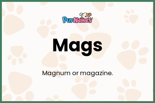 Mags dog name meaning