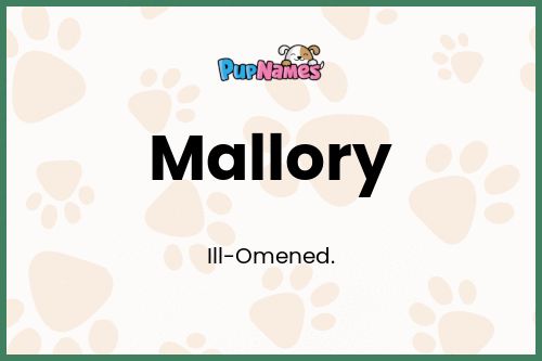 Mallory dog name meaning