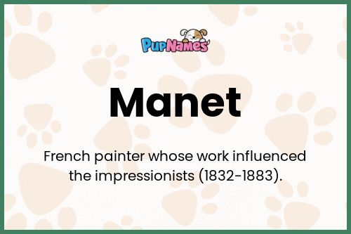 Manet dog name meaning