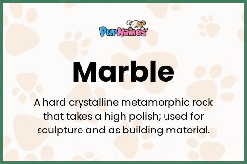 Marble dog name meaning