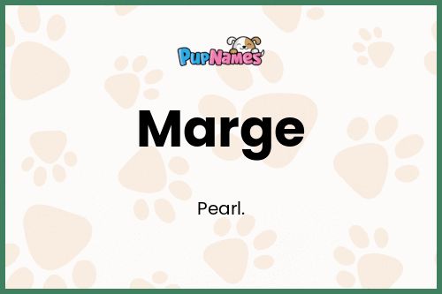 Marge dog name meaning