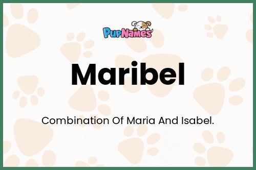 Maribel dog name meaning