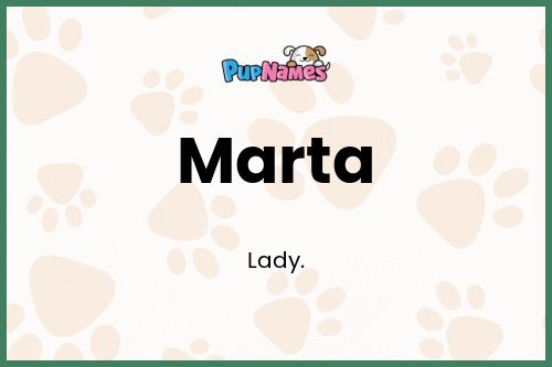 Marta dog name meaning