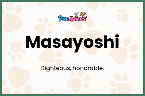 Masayoshi dog name meaning