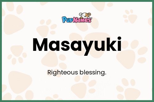 Masayuki dog name meaning