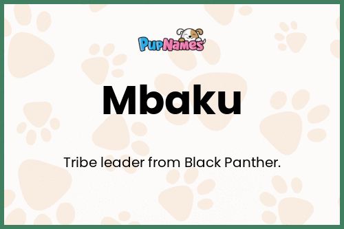 Mbaku dog name meaning