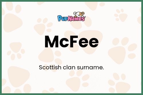 McFee dog name meaning