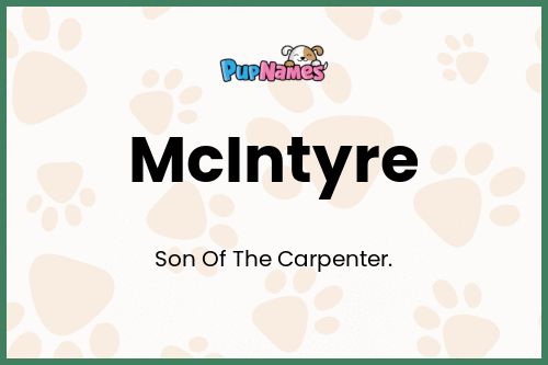 McIntyre dog name meaning