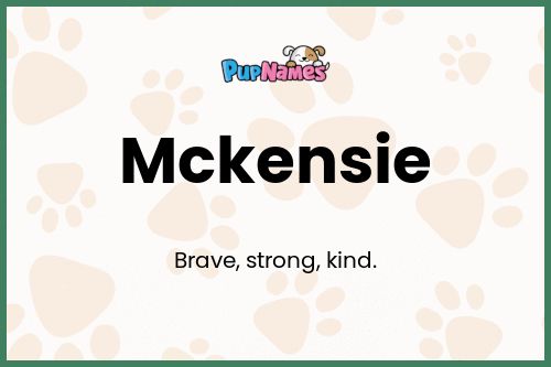 Mckensie dog name meaning