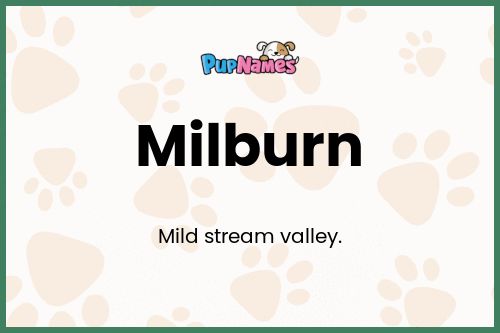 Milburn dog name meaning