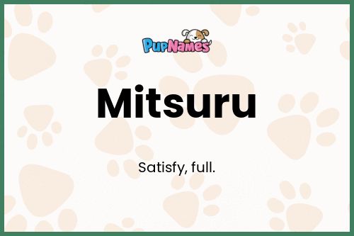 Mitsuru dog name meaning