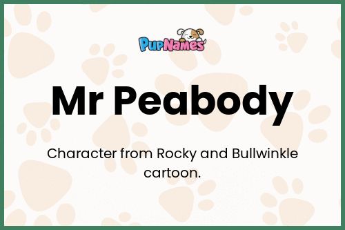 Mr Peabody dog name meaning