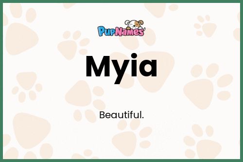 Myia dog name meaning