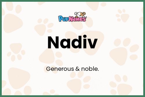 Nadiv dog name meaning