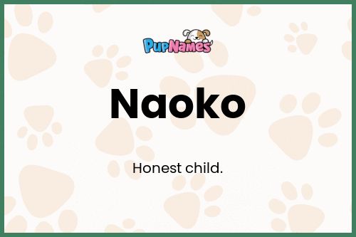 Naoko dog name meaning