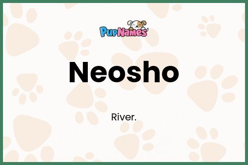 Neosho dog name meaning