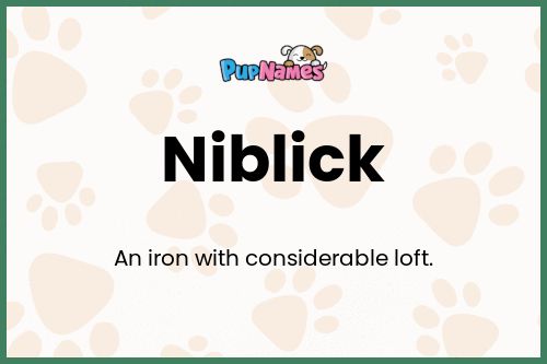 Niblick dog name meaning