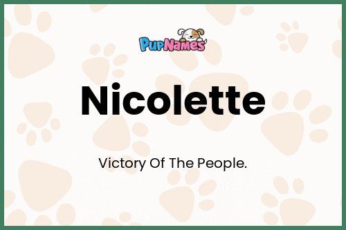 Nicolette dog name meaning