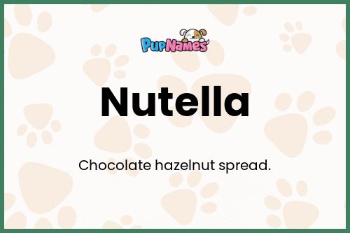 Nutella dog name meaning