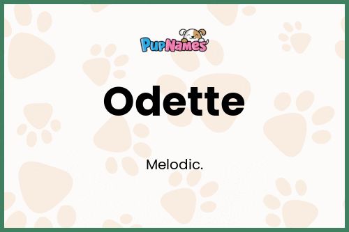 Odette dog name meaning