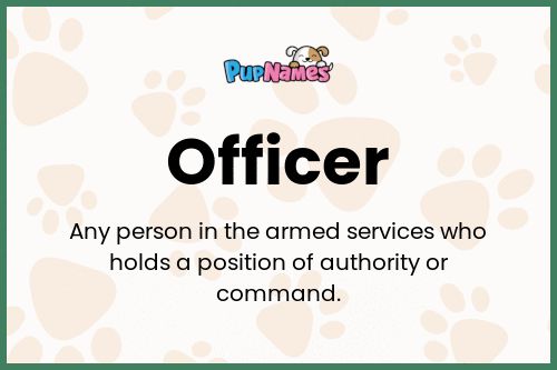 Officer dog name meaning