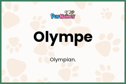 Olympe dog name meaning