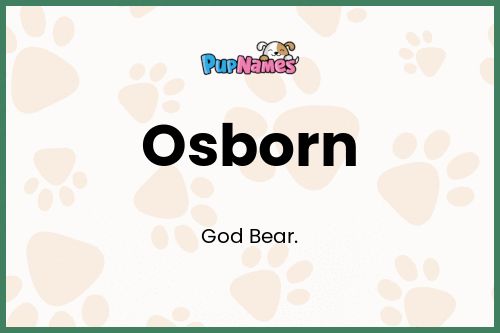 Osborn dog name meaning