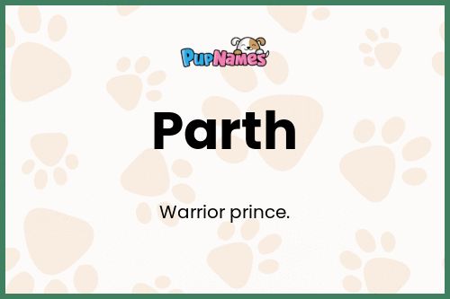 Parth dog name meaning