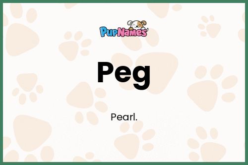 Peg dog name meaning