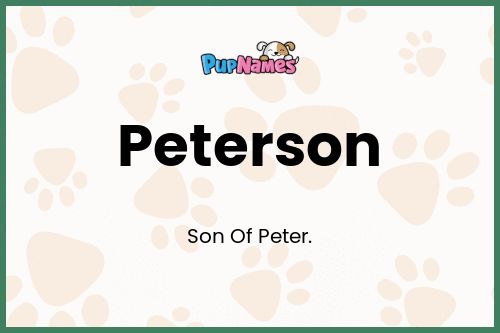 Peterson dog name meaning