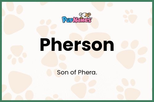 Pherson dog name meaning