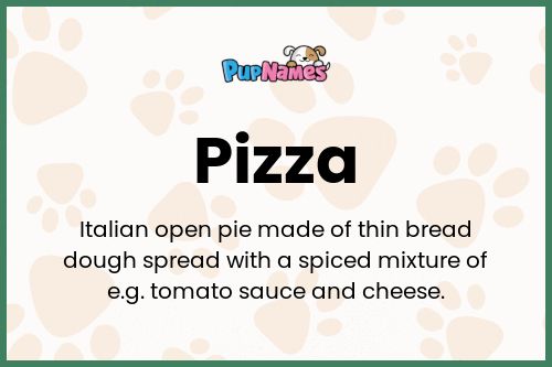 Pizza dog name meaning