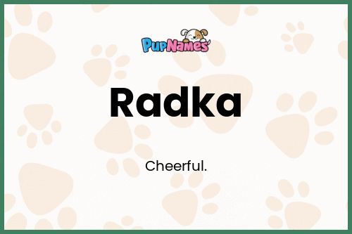 Radka dog name meaning