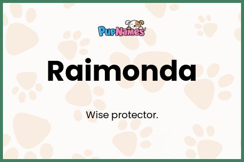 Raimonda dog name meaning