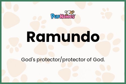 Ramundo dog name meaning