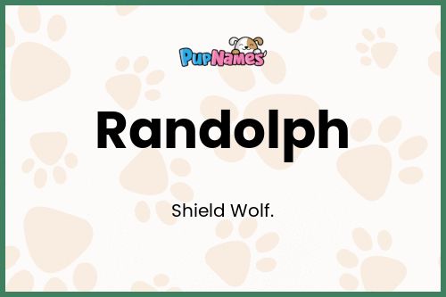 Randolph dog name meaning