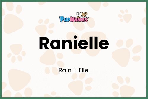 Ranielle dog name meaning