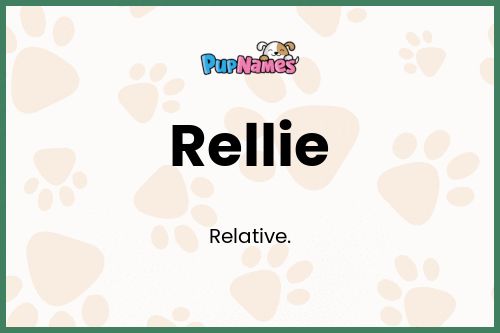 Rellie dog name meaning