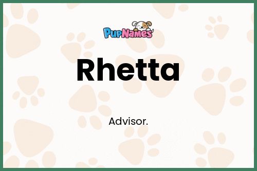 Rhetta dog name meaning