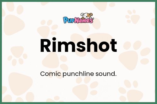 Rimshot dog name meaning