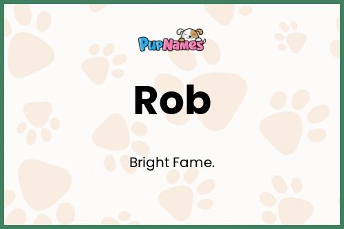 Rob dog name meaning