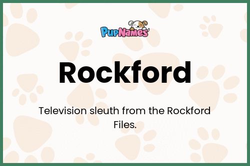 Rockford dog name meaning