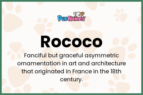 Rococo dog name meaning