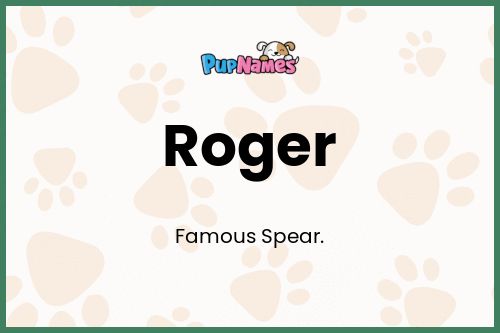 Roger dog name meaning