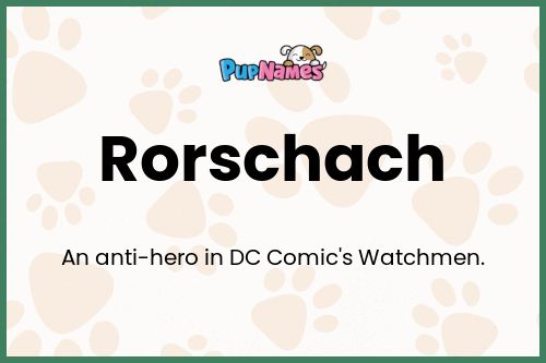 Rorschach dog name meaning