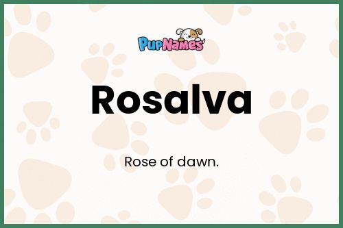 Rosalva dog name meaning