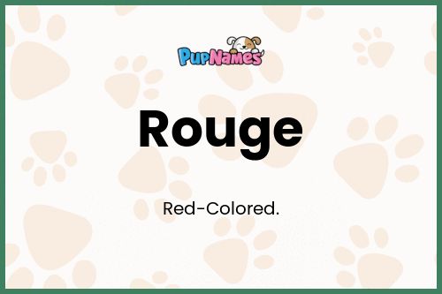 Rouge dog name meaning